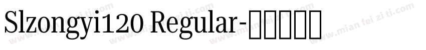 Slzongyi120 Regular字体转换